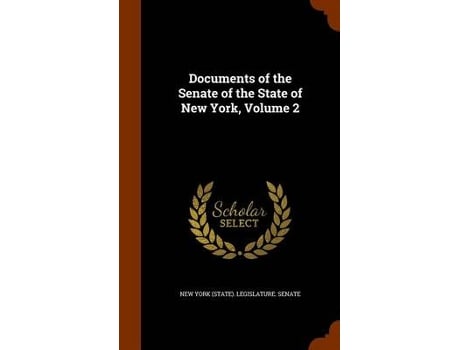 Livro documents of the senate of the state of new york, volume 2 de created by new york state legislature senate (inglês)