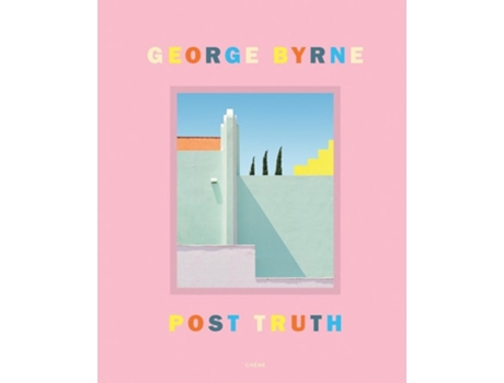 Livro Post Truth de George Byrne (Inglês - Capa Dura)