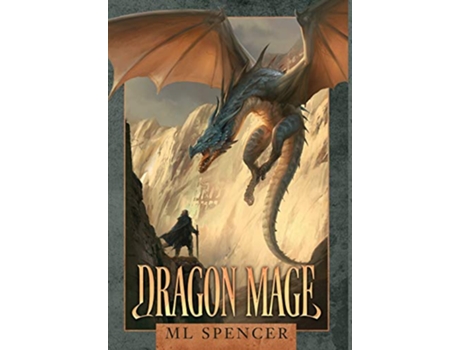 Livro Dragon Mage de Ml Spencer (Inglês - Capa Dura)