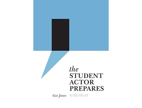 Livro The Student Actor Prepares de Gai Jones (Inglês)