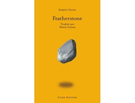 Livro Featherstone de Kirsty Gunn (Catalão)