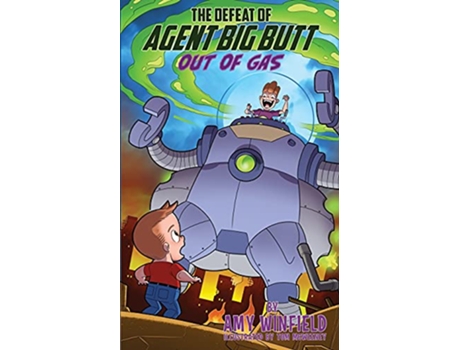 Livro The Defeat of Agent Big Butt Out of Gas The Agent Big Butt Series de Amy Winfield (Inglês)