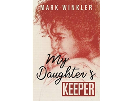 Livro My Daughters Keeper de Mark Winkler (Inglês)