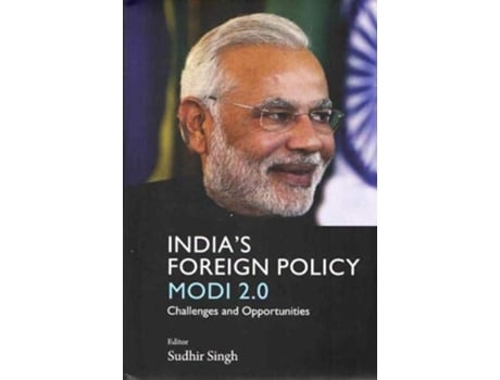 Livro Indias Foreign Policy Modi 2.0 de Sudhir Singh (Inglês - Capa Dura)