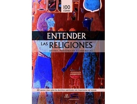 Livro Entender las religiones/ Understand religions : Dioses, personajes y creencias/ Gods, characters and beliefs de Miriam Zaitegui (Espanhol)