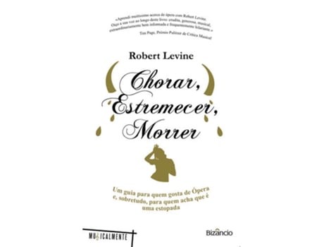 Livro Chorar, Estremecer, Morrer de Robert Levine (Português)