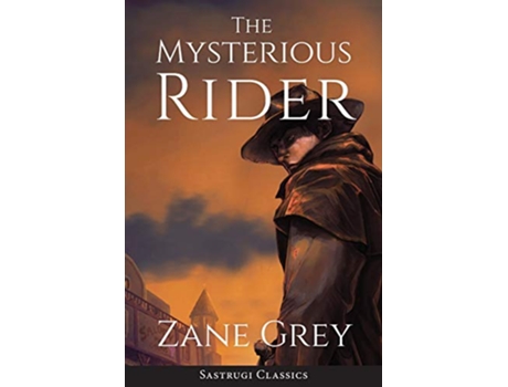 Livro The Mysterious Rider Annotated de Zane Grey (Inglês)