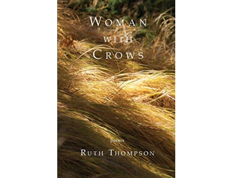 Livro Woman with Crows de Ruth Thompson (Inglês)