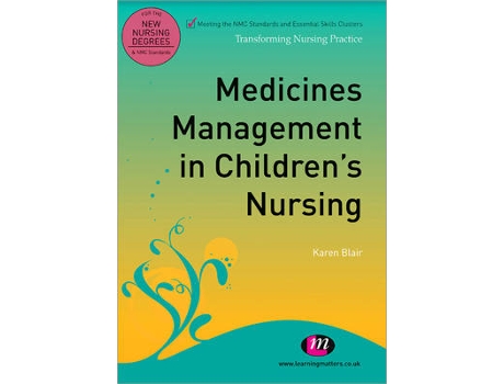 Livro medicines management in children's nursing de karen blair (inglês)