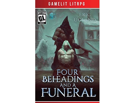 Livro Four Beheadings and a Funeral de Eric Ugland (Inglês)