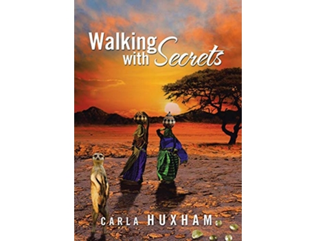 Livro Walking with Secrets de Carla Huxham (Inglês)