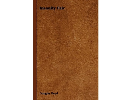 Livro Insanity Fair de Douglas Reed (Inglês)