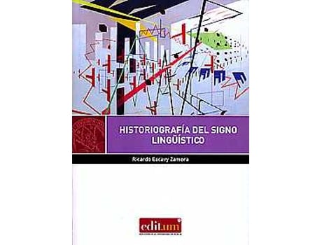 Livro Historiografia Del Signo Linguistico de Ricardo Escavy Zamora (Espanhol)