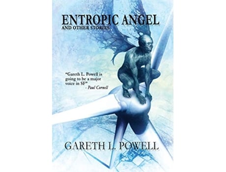 Livro Entropic Angel And Other Stories de Gareth L Powell (Inglês)