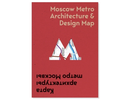 Livro Moscow Metro Architecture Design Map Public Transport Architecture and Design Maps de Nikolai Vassiliev (Inglês)