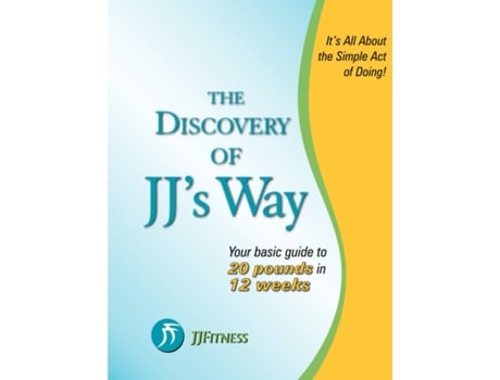 Livro The Discovery of Jj's Way: Your Guide to 20 Pounds in 12 Weeks J.J, J. J (Inglês)