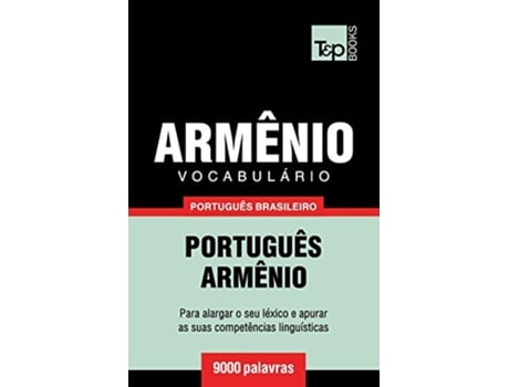 Livro Vocabulário Português BrasileiroArmênio 9000 palavras Brazilian Portuguese Collection Portuguese Edition de Andrey Taranov (Português)