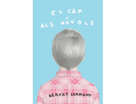 Livro El Cap Als Núvols de Bernat Cormand Rifà (Catalão)