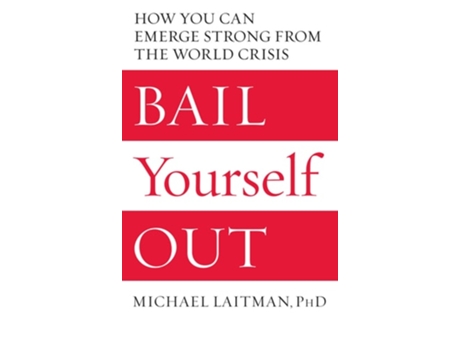 Livro Bail Yourself Out de Michael Laitman (Inglês)