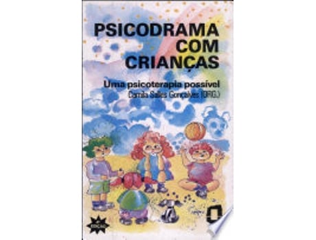 Livro PSICODRAMA COM CRIANÇAS de GONÇALVES, CAMILA SALLES (Português do Brasil)