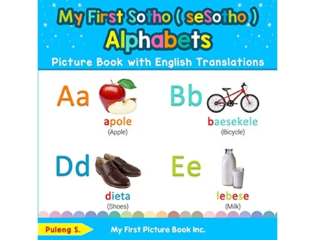 Livro My First Sotho Alphabets Picture Book with English Translations de Puleng S (Inglês)