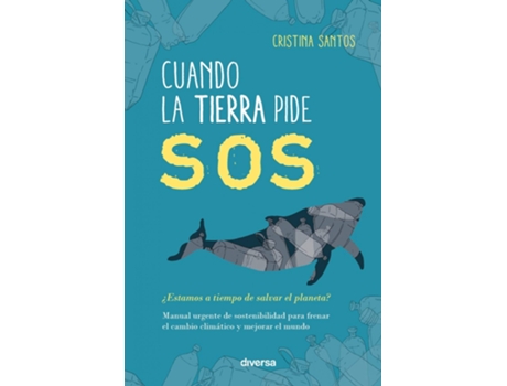 Livro Cuando La Tierra Pide Sos de Cristina Santos (Español)