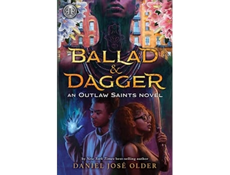 Livro Rick Riordan Presents Ballad Dagger de Daniel José Older (Inglês)