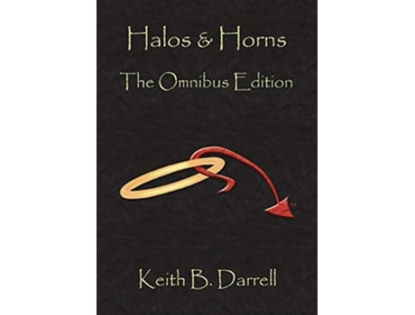 Livro Halos Horns The Omnibus Edition de Keith B Darrell (Inglês)