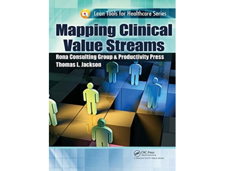 Livro Mapping Clinical Value Streams de Thomas L Jackson (Inglês)