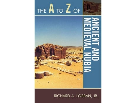 Livro the a to z of ancient and medieval nubia de richard a. lobban (inglês)