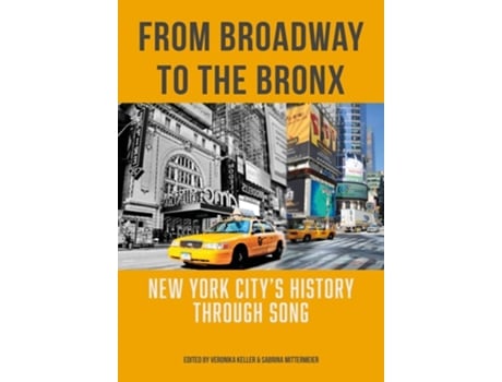 Livro From Broadway to The Bronx de Sabrina Mittermeier e Veronika Keller (Inglês - Capa Dura)