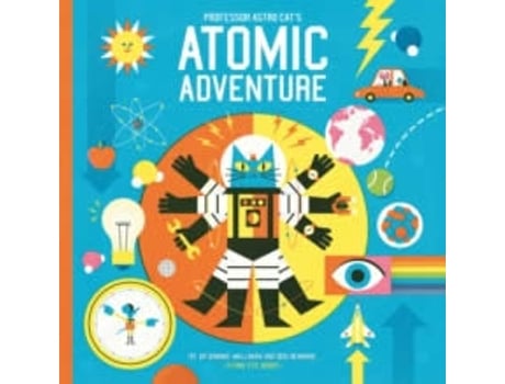 Livro Professor Astro Cat's Atomic Adventure de Dominic Walliman, Ben Newman (Inglês)