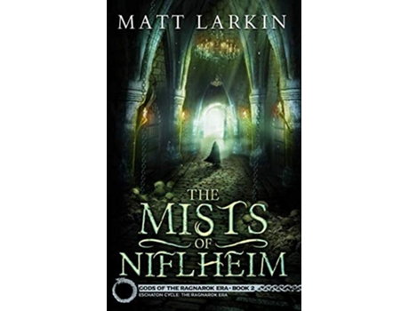 Livro The Mists of Niflheim Gods of the Ragnarok Era de Matt Larkin (Inglês)