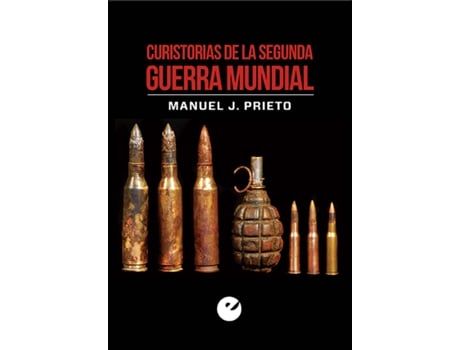 Livro Curistorias De La Segunda Guerra Mundial de Manuel J. Prieto (Espanhol)