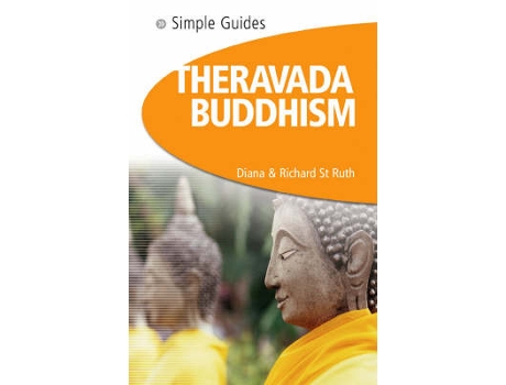 Livro theravada buddhism - simple guides de diana st.ruth,richard st.ruth (inglês)