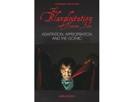 Livro Blaxploitation Horror Film de Jamil Mustafa (Inglês)