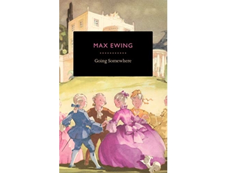 Livro Going Somewhere de Max Ewing (Inglês)