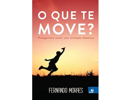 Livro Que Te Move, O de Fernando Moraes (Português)