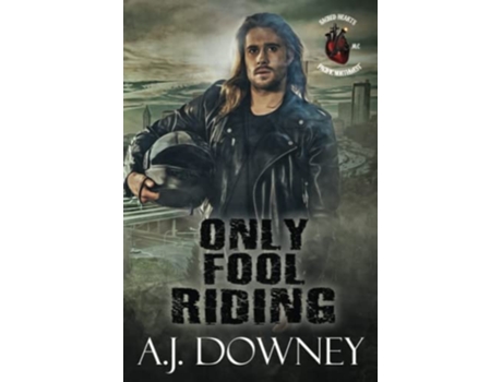 Livro Only Fool Riding de Aj Downey (Inglês)