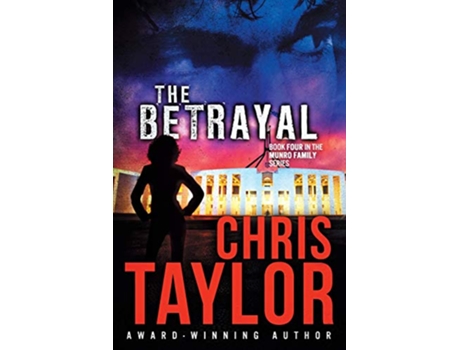 Livro The Betrayal The Munro Family Series de Chris Taylor (Inglês)