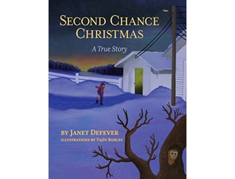 Livro Second Chance Christmas A True Story de Janet Defever (Inglês)