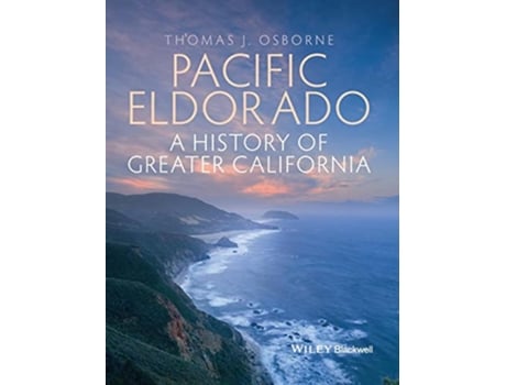 Livro Pacific Eldorado de Thomas J Osborne (Inglês - Capa Dura)