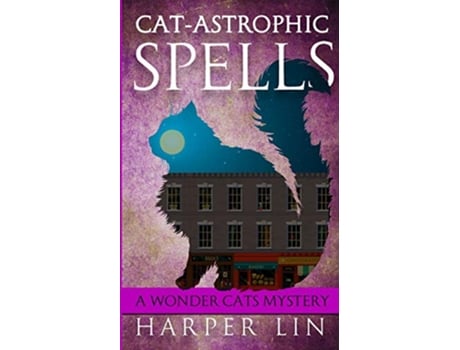 Livro Catastrophic Spells A Wonder Cats Mystery de Harper Lin (Inglês)