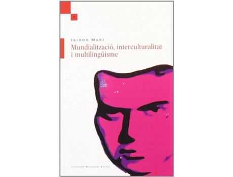 Livro Mundialització Interculturalitat Multilingüisme de Isidor Mari (Catalão)