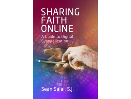 Livro sharing faith online de salai sj sean salai sj (inglês)