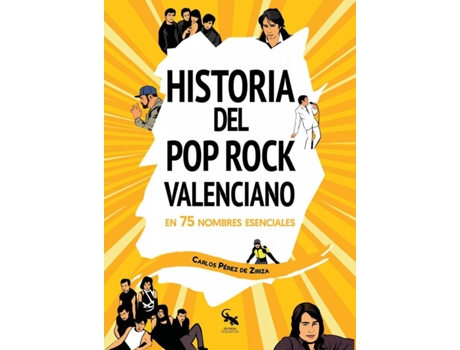 Livro Historia Del Pop Rock Valenciano En 75 Nombres Esenciales de Carlos Pérez De Ziriza (Espanhol)