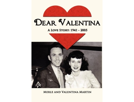 Livro Dear Valentina A Love Story 19412005 de Valentina Martin e Merle Martin (Inglês - Capa Dura)