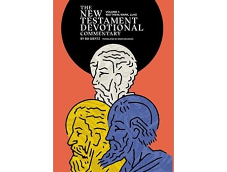 Livro The New Testament Devotional Commentary Volume 1 Matthew Mark and Luke The New Testament Devotional Commentaries de Bo Giertz (Inglês)