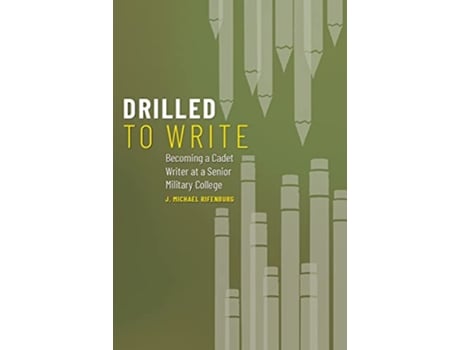 Livro Drilled to Write de J Michael Rifenburg (Inglês)