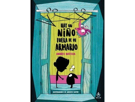 Livro Hay un niño fuera de mi armario / There's a Boy Outside My Closet de Anabel Botella, Ilustrado por Alberto Sastre (Espanhol)